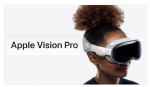苹果将​​在商店为VisionPro购买者提供25分钟的教程